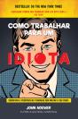 Como Trabalhar para um Idiota - Preview