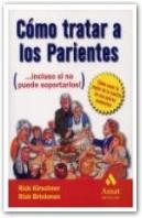 Cómo Tratar A Los Parientes