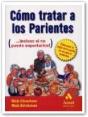 Cómo Tratar A Los Parientes - Preview