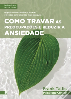 Capa do artigo Como Travar as Preocupações e Reduzir a Ansiedade