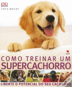 Capa do artigo Como Treinar um Supercachorro