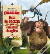 Capa do artigo Como Treinares o Teu Dragão - Guia de Bocarra para Combater Dragões