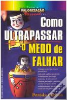 Como Ultrapassar o Medo de Falhar
