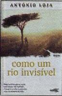 Como um Rio Invisível
