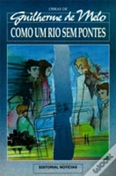 Como um Rio sem Pontes