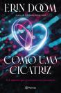Como Uma Cicatriz - Preview