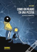 Como Un Pajaro En Una Pecera