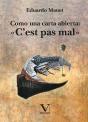 Como Una Carta Abierta: «C?Est Pas Mal» - Preview