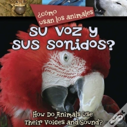 Capa do artigo Como Usan Los Animales... Su Voz Y Sus Sonidos?
