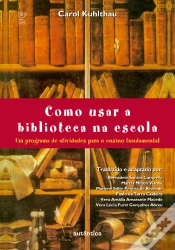 Capa do artigo Como Usar A Biblioteca Na Escola