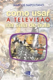 Capa do artigo Como Usar a Televisão na Sala de Aula