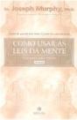 Como Usar as Leis da Mente - Preview