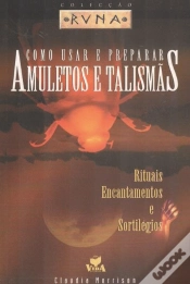 Capa do artigo Como Usar e Preparar Amuletos e Talismãs