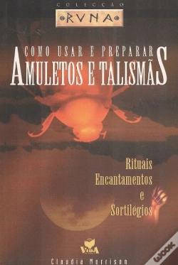 Capa do artigo Como Usar e Preparar Amuletos e Talismãs