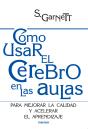 Cómo Usar El Cerebro En Las Aulas - Preview