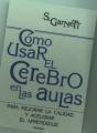 Cómo Usar El Cerebro En Las Aulas - Preview