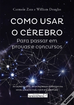 Capa do artigo Como Usar o Cérebro para Passar em Provas e Concursos