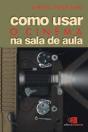 Como Usar o Cinema na Sala de Aula - Preview