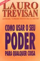 Como Usar o Seu Poder para Qualquer coisa
