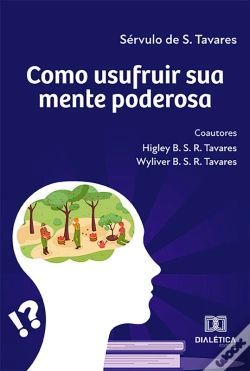 Capa do artigo Como Usufruir Sua Mente Poderosa
