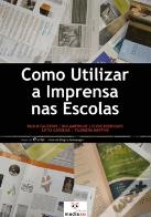 Como Utilizar a Imprensa nas Escolas