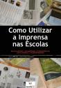 Como Utilizar a Imprensa nas Escolas - Preview