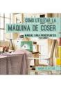 Cómo Utilizar La Máquina De Coser - Preview