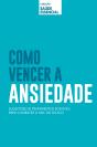 Como Vencer A Ansiedade - Preview