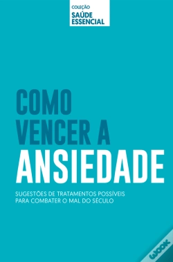 Capa do artigo Como Vencer A Ansiedade