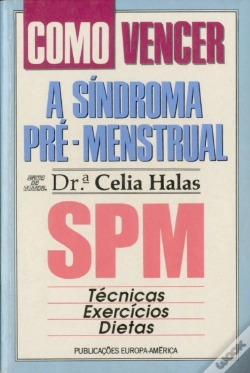 Capa do artigo Como Vencer a Síndroma Pré-Menstrual