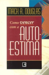 Capa do artigo Como Vencer com a Auto-Estima