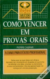 Como Vencer em Provas Orais