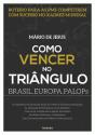 Como Vencer no Triângulo - Preview