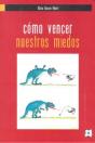 Cómo Vencer Nuestros Miedos - Preview
