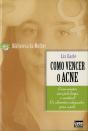 Como Vencer o Acne - Preview