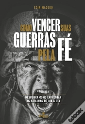 Capa do artigo Como Vencer Suas Guerras Pela Fé