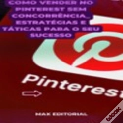 Capa do artigo Como Vender No Pinterest Sem Concorrência