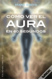 Capa do artigo Cómo Ver El Aura En 60 Segundos