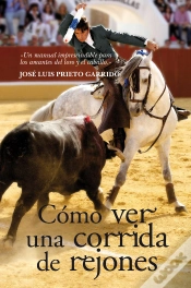 Capa do artigo Cómo Ver Una Corrida De Rejones