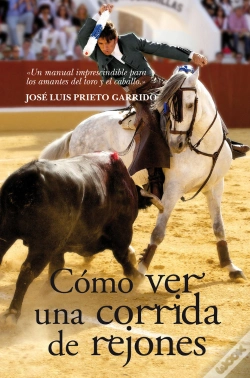 Capa do artigo Cómo Ver Una Corrida De Rejones