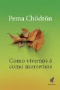 Como Vivemos É Como Morremos - Preview