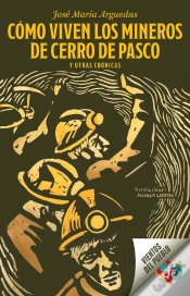 Capa do artigo Cómo Viven Los Mineros De Cerro De Pasco Y Otras Crónicas