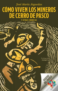 Capa do artigo Cómo Viven Los Mineros De Cerro De Pasco Y Otras Crónicas