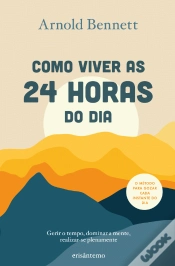 Capa do artigo Como Viver as 24 Horas do Dia