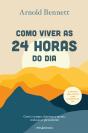Como Viver as 24 Horas do Dia - Preview