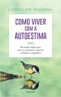 Como Viver com a Autoestima - Preview