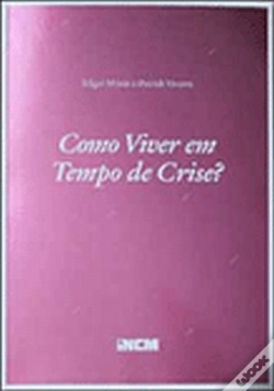 Capa do artigo Como Viver em Tempo de Crise?