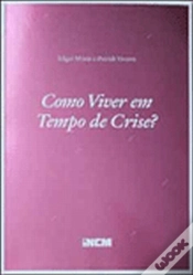Capa do artigo Como Viver em Tempo de Crise?