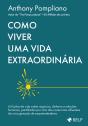 Como Viver uma Vida Extraordinária - Preview