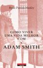 Como Viver uma Vida Melhor com Adam Smith - Preview